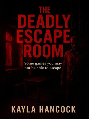 cover image of The Deadly Escape Room